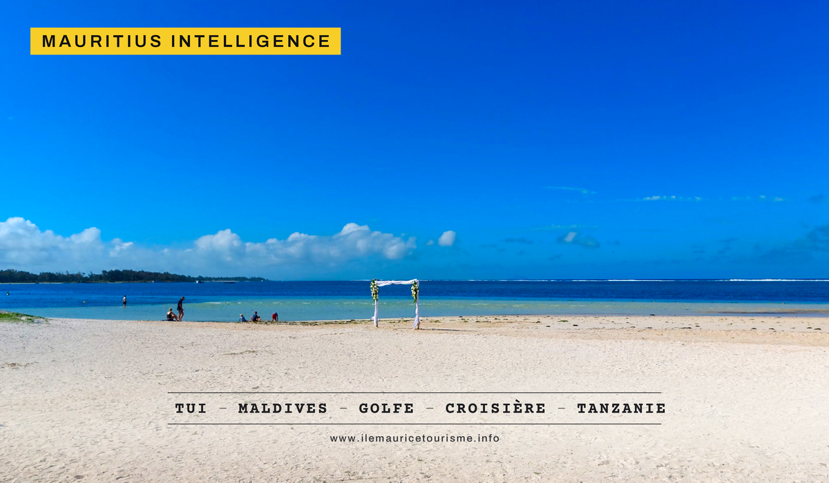 Mauritius Intelligence : Maurice dans le top 4 de TUI, la région en mouvement